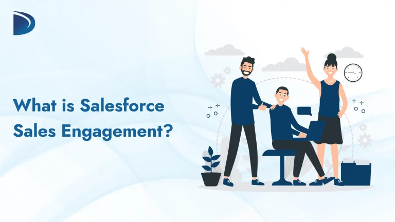 What is Salesforce Sales Engagement?