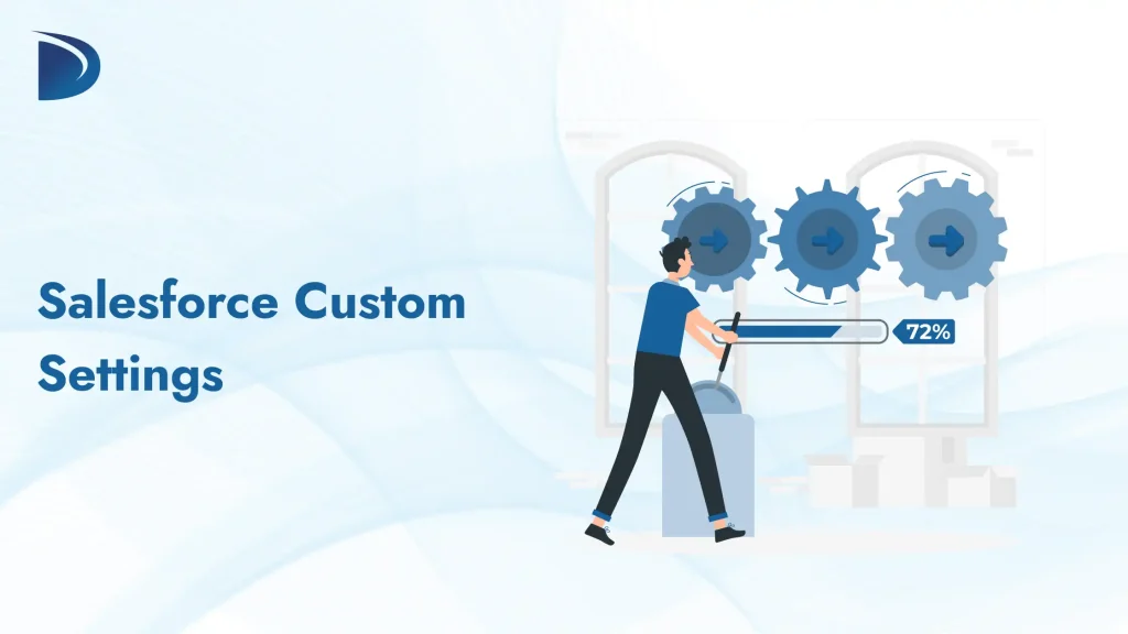 Salesforce Custom Settings