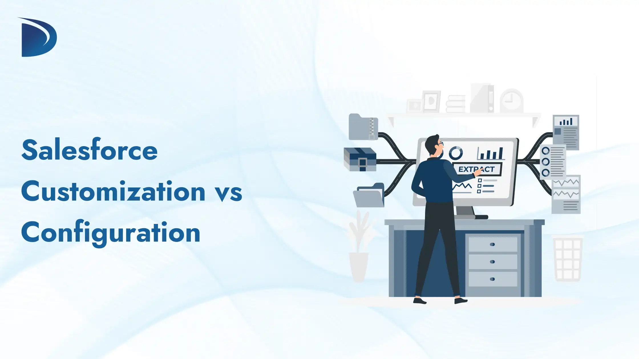 Salesforce Customization vs Configuration