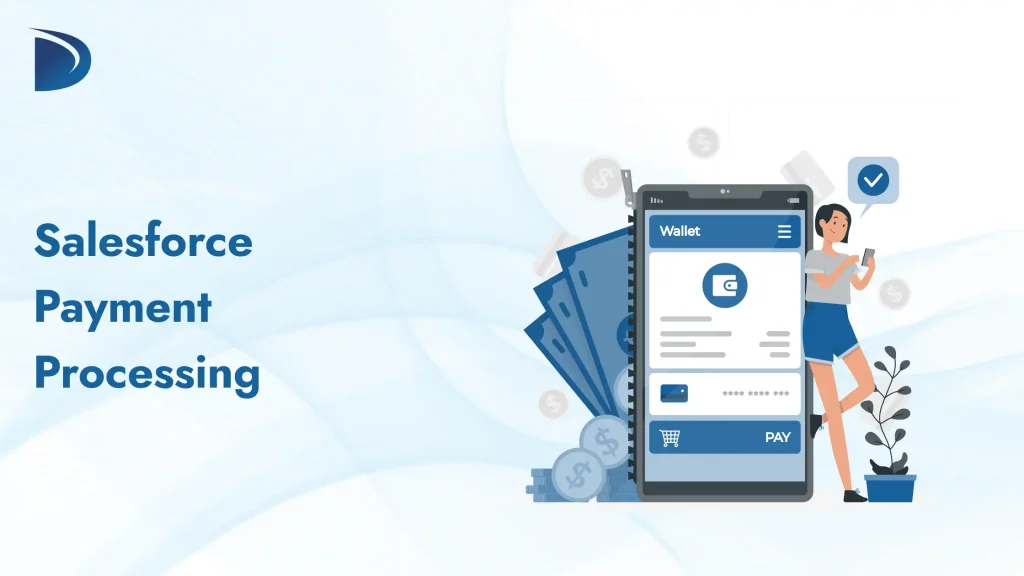 Salesforce Payment Processing