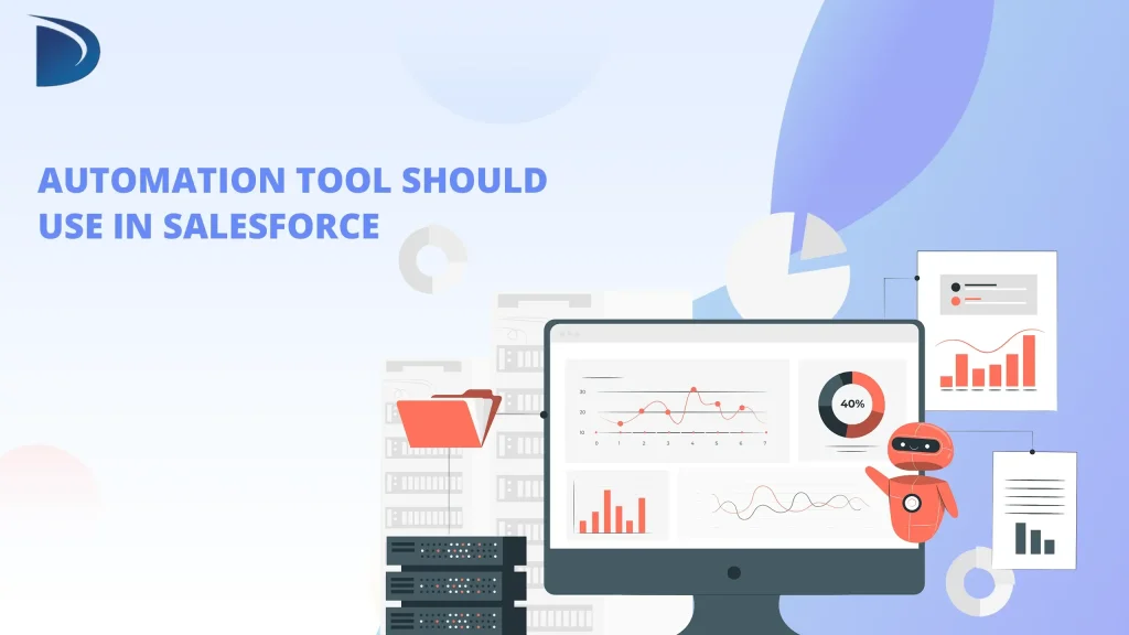 Which Automation Tool Should Use in Salesforce?