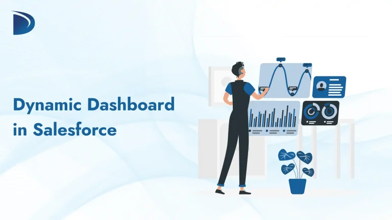 Dynamic Dashboard in Salesforce