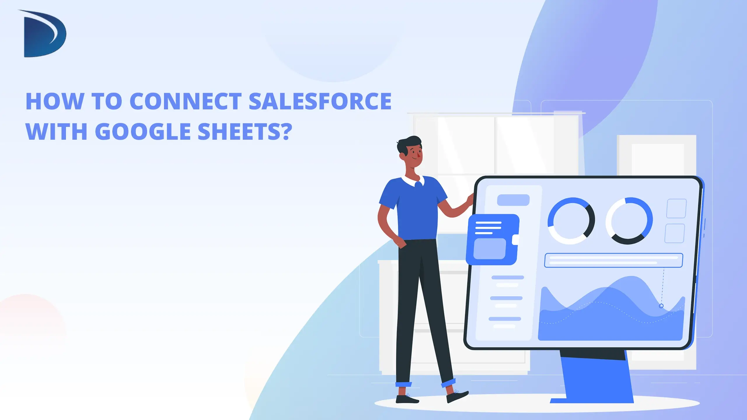 How to Connect Salesforce with Google Sheets?