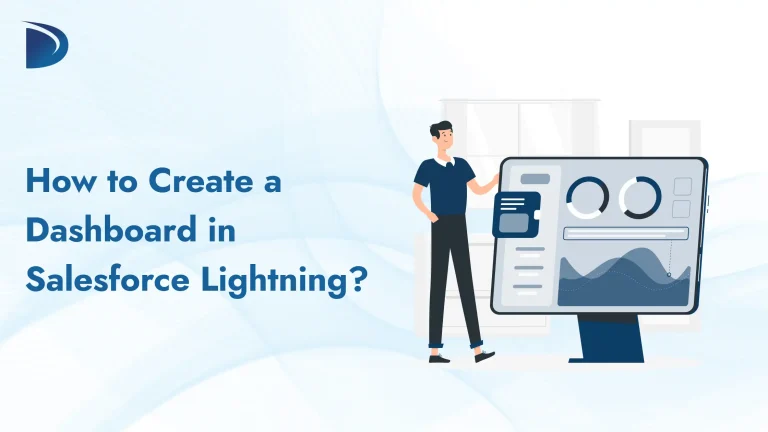 How to Create a Dashboard in Salesforce Lightning?