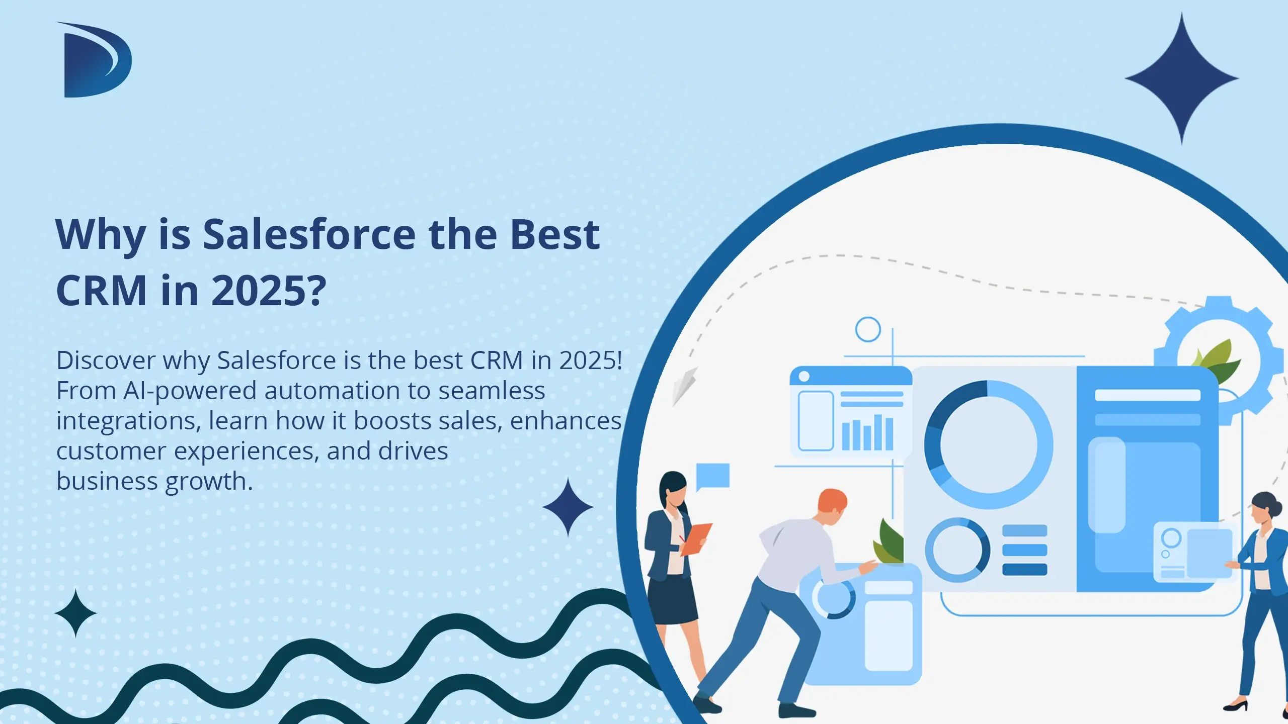 Why is Salesforce the Best CRM in 2025?