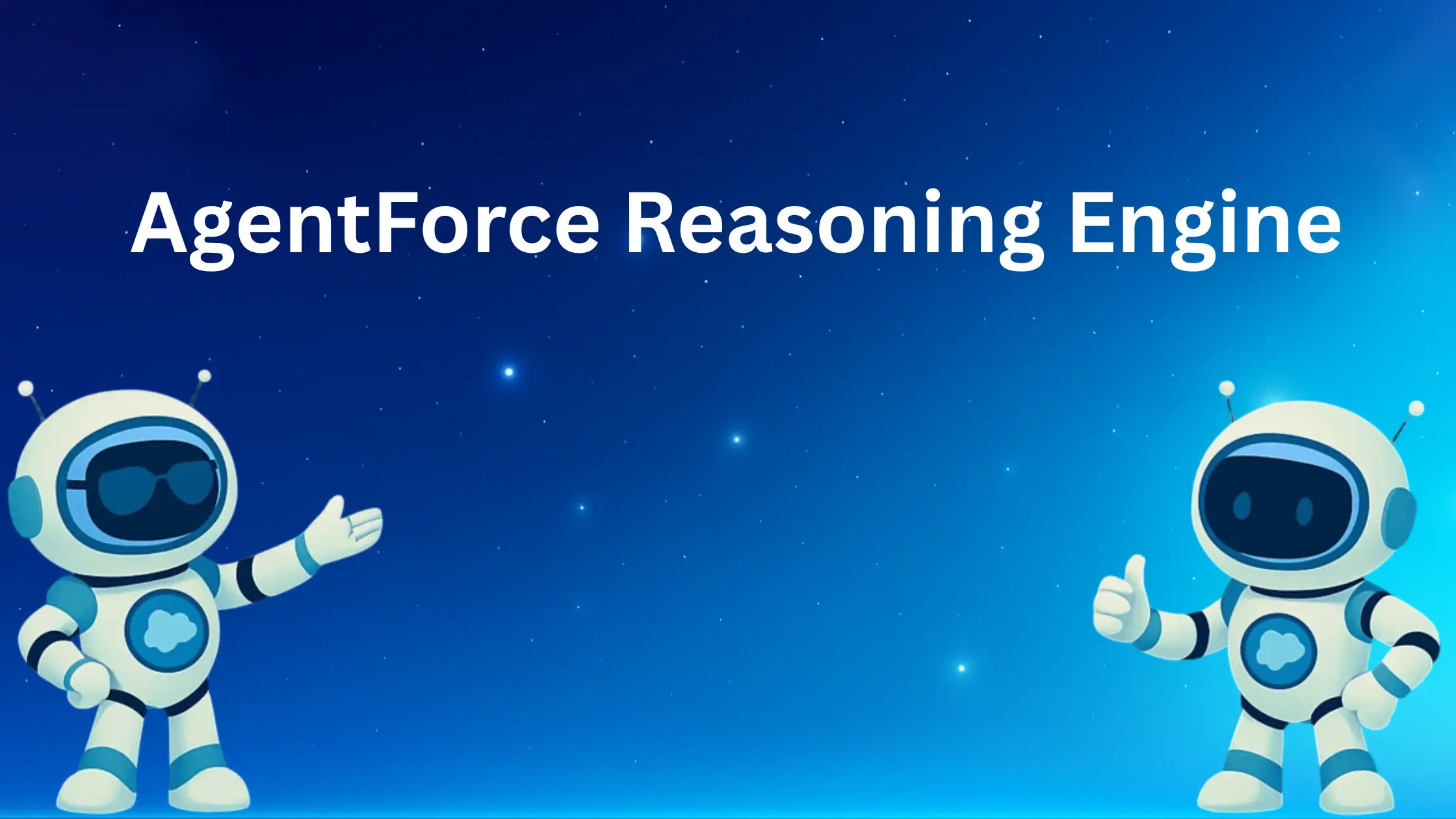AgentForce Reasoning Engine