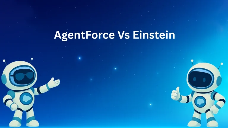 AgentForce vs Einstein