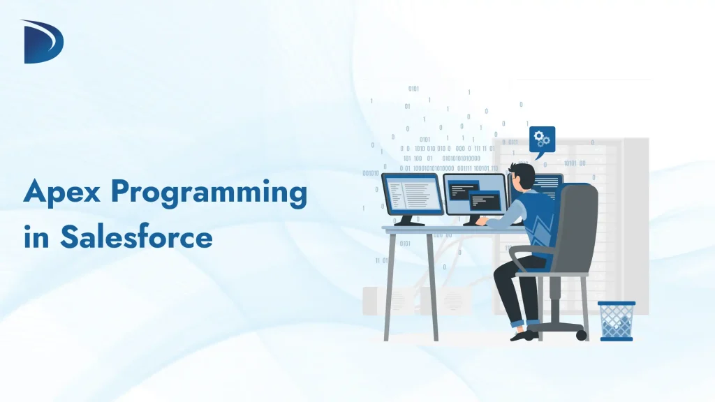 Apex Programming in Salesforce: A Comprehensive Guide