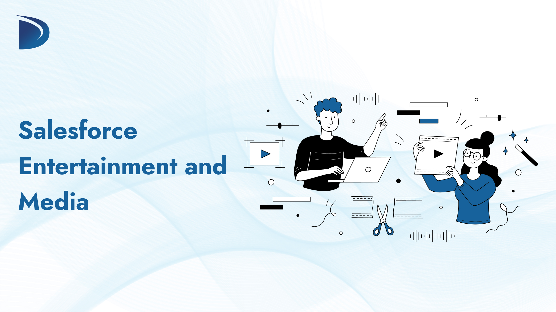 Salesforce for Entertainment and Media