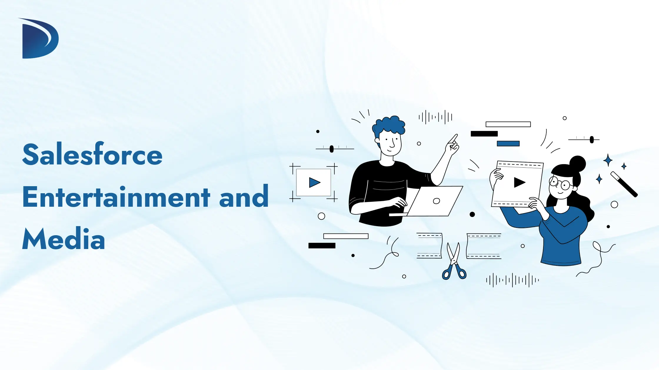 Salesforce for Entertainment and Media