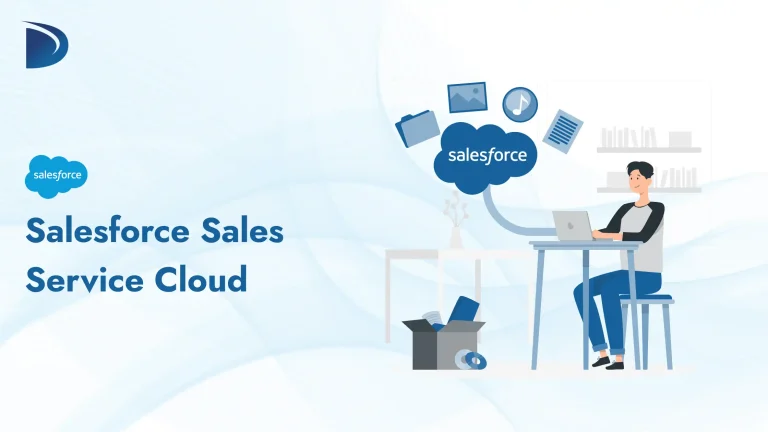 Understanding Salesforce Sales Service Cloud